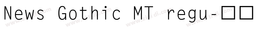 News Gothic MT regu字体转换
